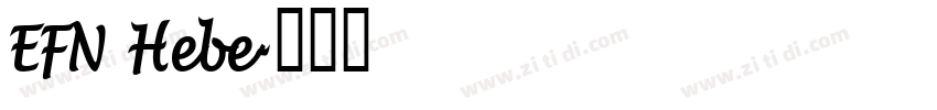 EFN Hebe字体转换
